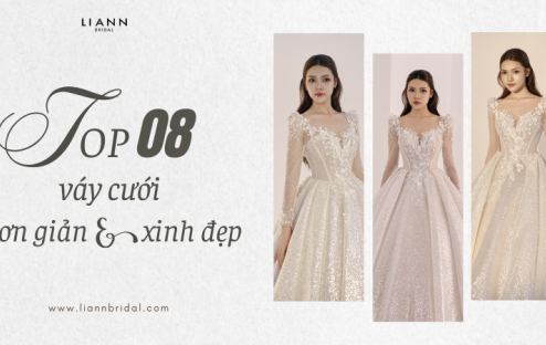 Top 8 Mẫu Hình Váy Cưới Đẹp Đơn Giản Giúp Nàng Tỏa Sáng